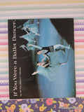Vintage 1979 1st Printing If You Were a Ballet Dancer TJ4101 Scholastic Softcover