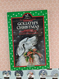 Vintage 1987 1st Printing Goliath's Christmas The Adventures of Goliath Softcover