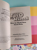Vintage 1999 1st Printing How to Flunk Your First Date Two of a Kind #2 Softcover, Like New