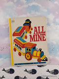 Vintage Rand McNally Tiny-Toddler Elf Miniature Board Book: All Mine Hardcover