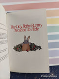 Vintage 1993 The Day Baby Bunny Decided to Hide The Longaberger Bunnies Miniature Hardcover, Like New