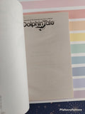 2011 Dolphin Tale: The Junior Novel Scholastic Softcover, Like New