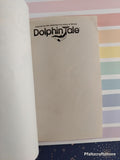 2011 1st Printing Dolphin Tale: The Junior Novel Scholastic Softcover