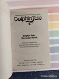 2011 1st Printing Dolphin Tale: The Junior Novel Scholastic Softcover