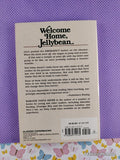 Vintage 1988 Welcome Home, Jellybean by Marlene Fanta Shyer Softcover