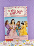 Vintage 1990 Sleepover Friends #25: Stephanie and the Wedding Scholastic Softcover