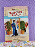 Vintage 1990 Sleepover Friends #23: Kate's Surprise Visitor Scholastic Softcover, Like New