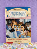 Vintage 1989 1st Printing Sleepover Friends #12: Kate's Sleepover Disaster Scholastic Softcover, Like New