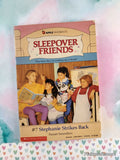 Vintage 1988 1st Printing Sleepover Friends #7: Stephanie Strikes Back Scholastic Softcover