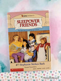 Vintage 1988 Sleepover Friends #7: Stephanie Strikes Back Scholastic Softcover