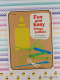 Vintage 1973 1st Printing Fun & Easy Things to Make TW2659 Scholastic Softcover
