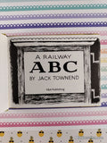 2018 A Railway ABC by Jack Townend Miniature Illustrated Hardcover