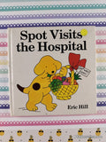Vintage 1987 1st Edition Spot Visits the Hospital by Eric Hill Miniature Hardcover
