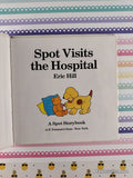 Vintage 1987 1st Edition Spot Visits the Hospital by Eric Hill Miniature Hardcover