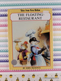 Vintage Tales from Fern Hollow: The Floating Restaurant Hardcover, Like New