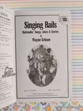 Vintage 1997 Singing Rails: Railroadin' Songs, Jokes & Stories Softcover