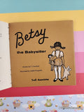 Vintage 1970 Betsy the Babysitter First-Start Easy Reader Miniature Softcover