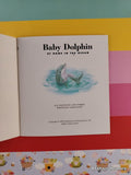Vintage 2003 Baby Dolphin at Home in the Ocean Miniature Softcover, Like New