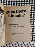 Vintage 1975 1st Printing Who Goes There, Lincoln? TW3362 Scholastic Softcover
