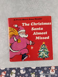 Vintage 1970 The Christmas Santa Almost Missed First-Start Easy Reader Miniature Softcover