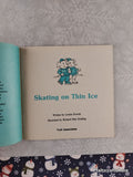 Vintage Skating on Thin Ice First-Start Easy Reader Miniature Softcover