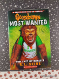 2013 How I Met My Monster Goosebumps Most Wanted #3 Scholastic Softcover
