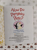 2011 1st Printing How Do Penguins Play? Little Golden Book Hardcover