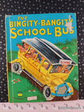 Vintage 1950 The Bingity-Bangity School Bus Wonder Book Hardcover