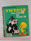Vintage 1975 Tweety Plays Catch the Puddy Tat Little Golden Book Hardcover