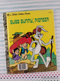 Vintage 1977 1st Printing Bugs Bunny, Pioneer Little Golden Book Hardcover