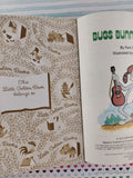 Vintage 1977 1st Printing Bugs Bunny, Pioneer Little Golden Book Hardcover