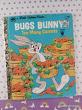 Vintage 1976 Bugs Bunny: Too Many Carrots Little Golden Book Hardcover