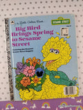 Vintage 1985 Big Bird Brings Spring to Sesame Street Little Golden Book Hardcover