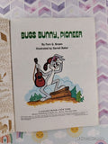 Vintage 1977 1st Printing Bugs Bunny, Pioneer Little Golden Book Hardcover