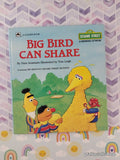 Vintage 1985 Big Bird Can Share Sesame Street Growing-Up Book Hardcover