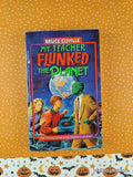 Vintage 1992 My Teacher Flunked the Planet by Bruce Coville Softcover