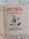 Vintage 1982 10th Printing Bugs Bunny's Carrot Machine Little Golden Book Hardcover
