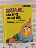 Vintage 1977 Quail Can't Decide Sweet Pickles Hardcover