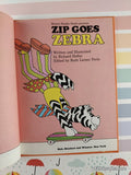 Vintage 1977 Zip Goes Zebra Sweet Pickles Hardcover