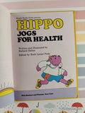 Vintage 1978 Hippo Jogs for Health Sweet Pickles Hardcover