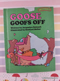 Vintage 1977 Goose Goofs Off Sweet Pickles Hardcover