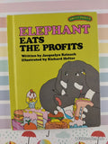 Vintage 1977 Elephant Eats the Profits Sweet Pickles Hardcover