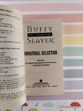 Vintage 1999 1st Printing Buffy the Vampire Slayer: Unnatural Selection Softcover, Like New