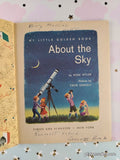 Vintage 1956 1st Printing My Little Golden Book About The Sky Hardcover