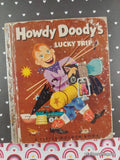 Vintage 1953 1st Printing Howdy Doody's Lucky Trip Little Golden Book Hardcover