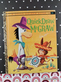 Vintage 1960 1st Printing Quick Draw McGraw Little Golden Book Hardcover