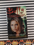 Vintage 1998 1st Printing Buffy the Vampire Slayer: Child of the Hunt Softcover