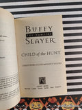 Vintage 1998 1st Printing Buffy the Vampire Slayer: Child of the Hunt Softcover