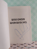 Vintage 2002 Wisconsin Werewolves #7 American Chillers Softcover, Like New *Signed*