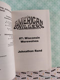 Vintage 2002 Wisconsin Werewolves #7 American Chillers Softcover, Like New *Signed*